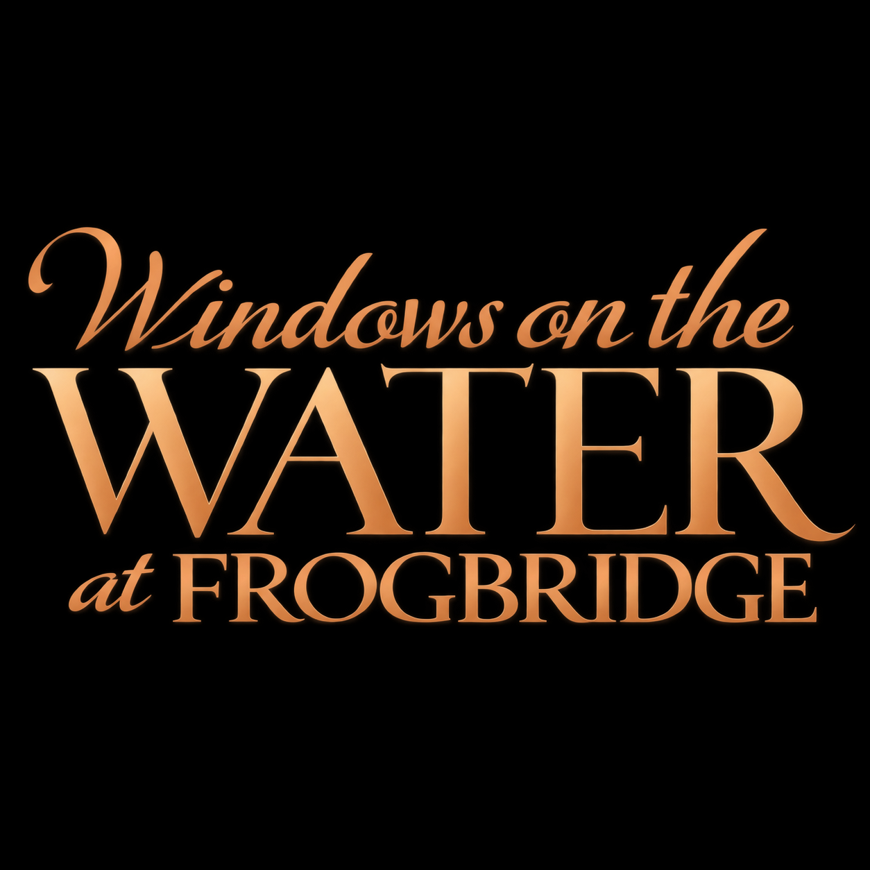 Windows On The Water