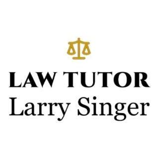 Law Tutor  Larry Singer